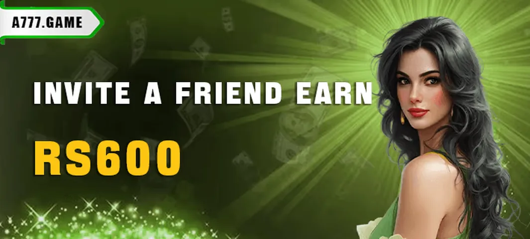 A777 game invite a friend banner offering Rs 600 referral reward
